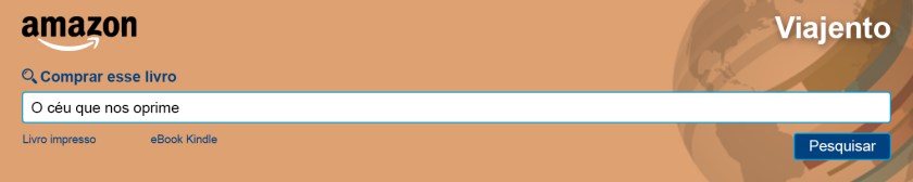 O céu que nos oprime